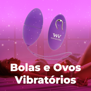 Bolas e ovos vibratórios