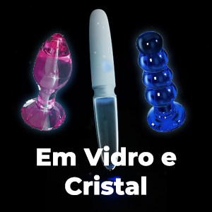 Em vidro e cristal